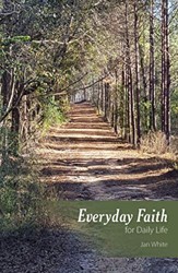 Everyday Faith for Daily Life