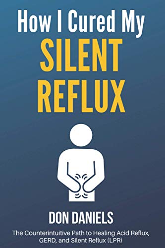 How I Cured My Silent Reflux