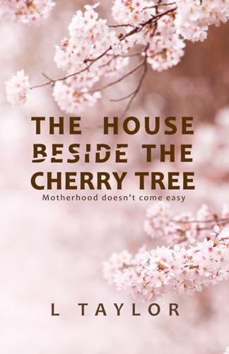 The House Beside The Cherry Tree