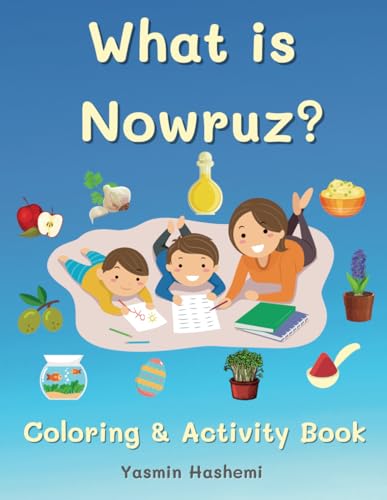 What is Nowruz?: Coloring and Activity Book