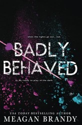 Badly Behaved