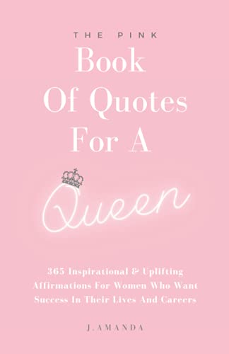 The Pink Book Of Quotes For A Queen