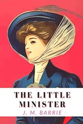 The Little Minister: With Annotated