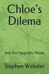 Chloe's Dilema: And the Magnetic Mules