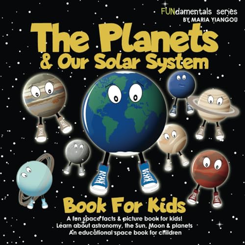 The Planets & Our Solar System Book For Kids