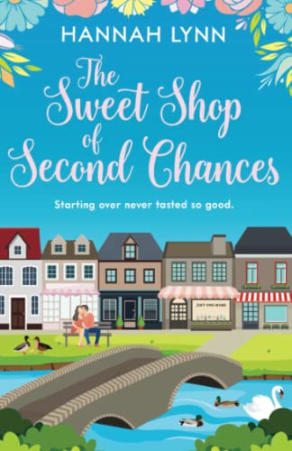 The Sweet Shop of Second Chances (The Holly Berry Sweet Shop Series)