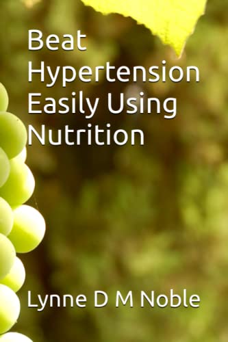 Beat Hypertension Easily Using Nutrition