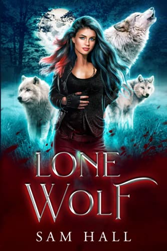 Lone Wolf (Reach for the Moon)