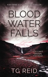 Blood Water Falls: A Scottish Detective Mystery (DCI Bone Scottish Crime Thrillers Book 2)