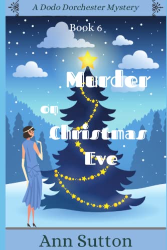 Murder on Christmas Eve (A Dodo Dorchester Mystery)