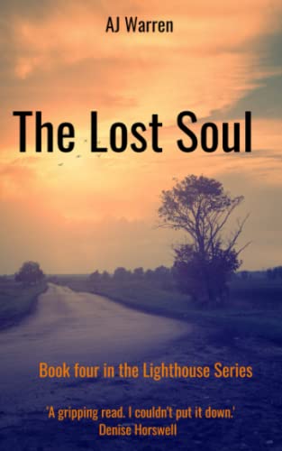 The Lost Soul: The Fourth book in the Lighthouse Series