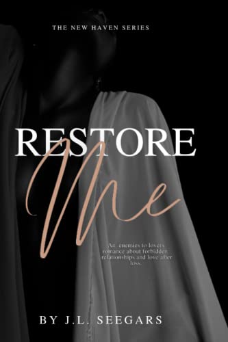 Restore Me: The New Haven Series (Book #1)