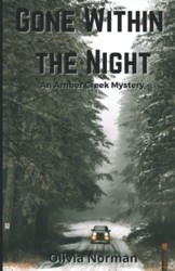 Gone Within the Night: An Amber Creek Mystery (Amber Creek Mysteries)