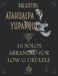 Presenting Atahualpa Yupanqui