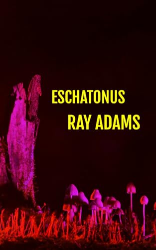 Eschatonus