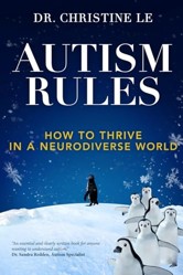 Autism Rules: How to Thrive in a Neurodiverse World