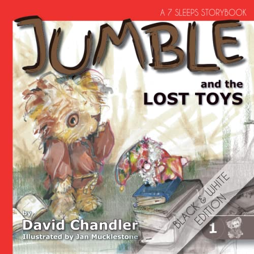 Jumble and the Lost Toys : (Black and White Edition)