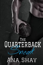 The Quarterback Sneak: A Fake Dating Football Romance