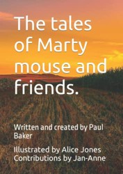 The tales of Marty mouse and friends.