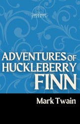 Adventures of Huckleberry Finn (Large Print): Annotated