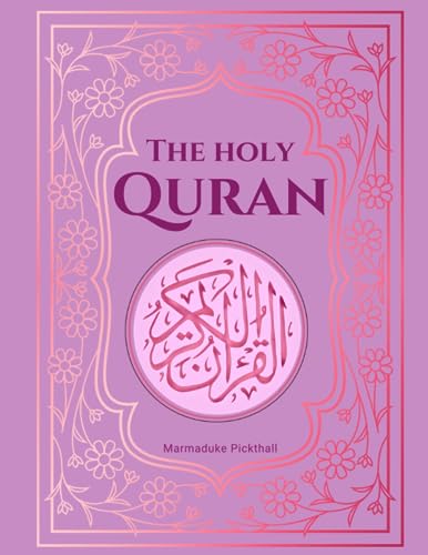 The Holy Qur'an: English Translation of The Quran [Annotated] | Pink Cover | Accurate and Authentic Translation of The Noble Qur'an