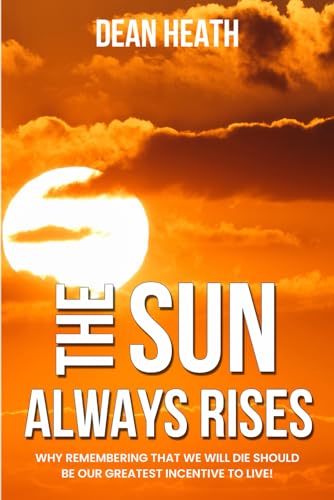 The Sun Always Rises