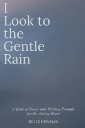 I Look to the Gentle Rain