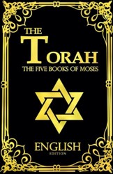 The Torah In English the law of God as revealed to Moses and recorded in the first five books of the Hebrew scriptures (the Pentateuch).the foundational and sacred scripture of Judaism.