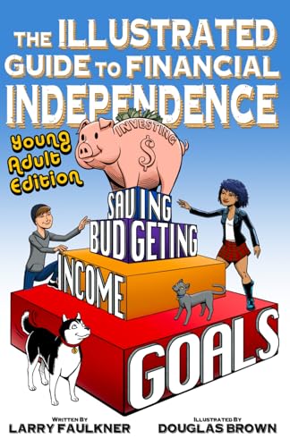 The Illustrated Guide to Financial Independence