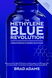 The Methylene Blue Revolution: A Breakthrough in Modern Healthcare