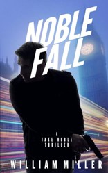 Noble Fall (A Jake Noble Military Thriller)