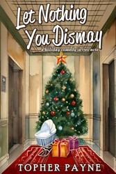 Let Nothing You Dismay