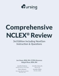 Comprehensive NCLEX Review: 3rd Edition Including NextGen Instructions & Questions: (2023 NCLEX® test plan, full-color, content + NCLEX® practice ... nursing cheat sheets) (Must-Have NCLEX Prep)