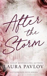 After the Storm: Special Edition Paperback (Cottonwood Cove Series Special Edition)