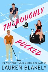 Thoroughly Pucked (My Hockey Romance)