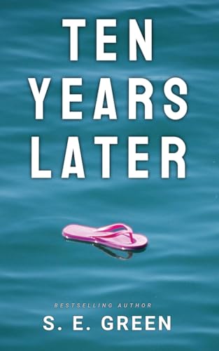 Ten Years Laters