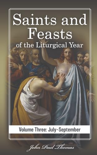 Saints and Feasts of the Liturgical Year
