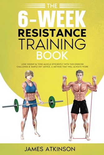 The 6-Week Resistance Training Book