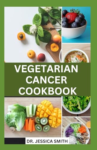 Vegetarian Cancer Cookbook