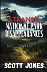 Strange National Park Disappearances