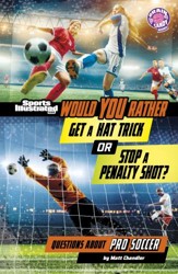 Would You Rather Get a Hat Trick or Stop a Penalty Shot?