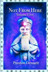 Not From Here: Selected UFO Articles Volume Five