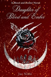 Daughter of Blood and Ember
