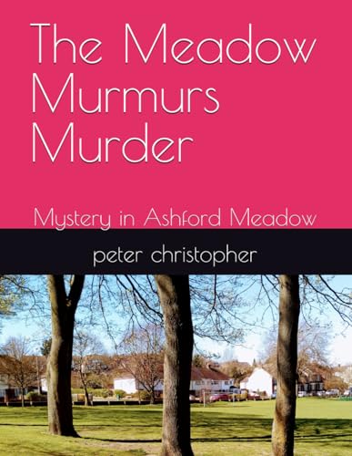 The Meadow Murmurs Murder