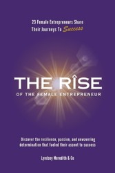 The Rise Of The Female Entrepreneur