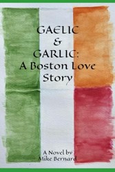 GAELIC and GARLIC: a Boston Love Story