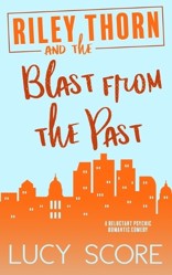 Riley Thorn and the Blast from the Past
