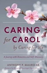 Caring for Carol by Caring for Me