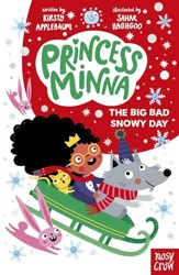 Princess Minna: the Big Bad Snowy Day