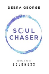 Soul Chaser: Awaken Your Boldness